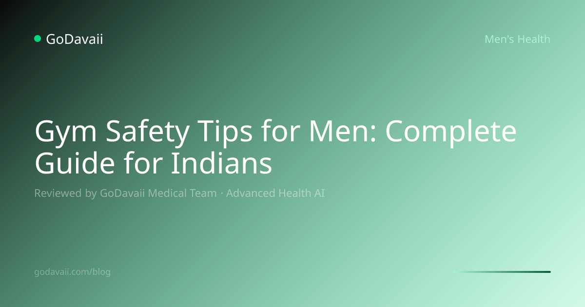 Gym Safety Tips for Men: Complete Guide for | GoDavaii