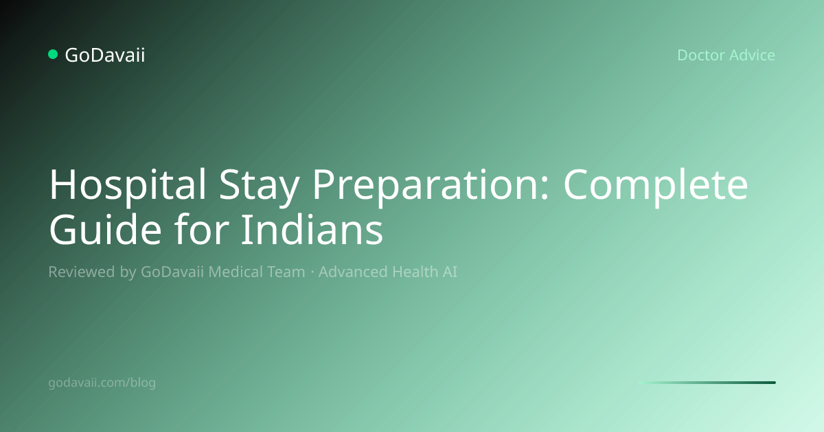 Hospital Stay Preparation: Complete Guide for | GoDavaii