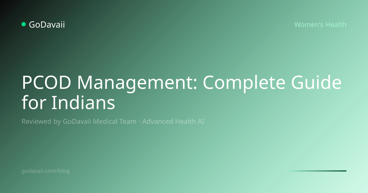 PCOD Management: Complete Guide for Indians | GoDavaii