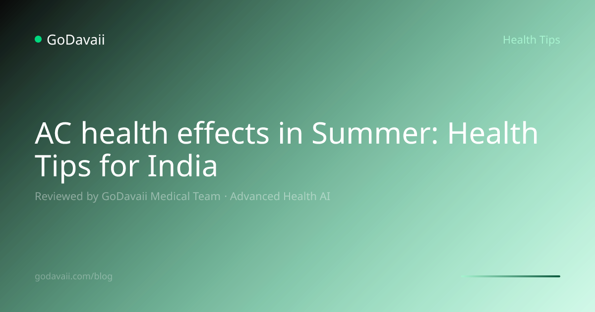 AC health effects in Summer: Health Tips for | GoDavaii